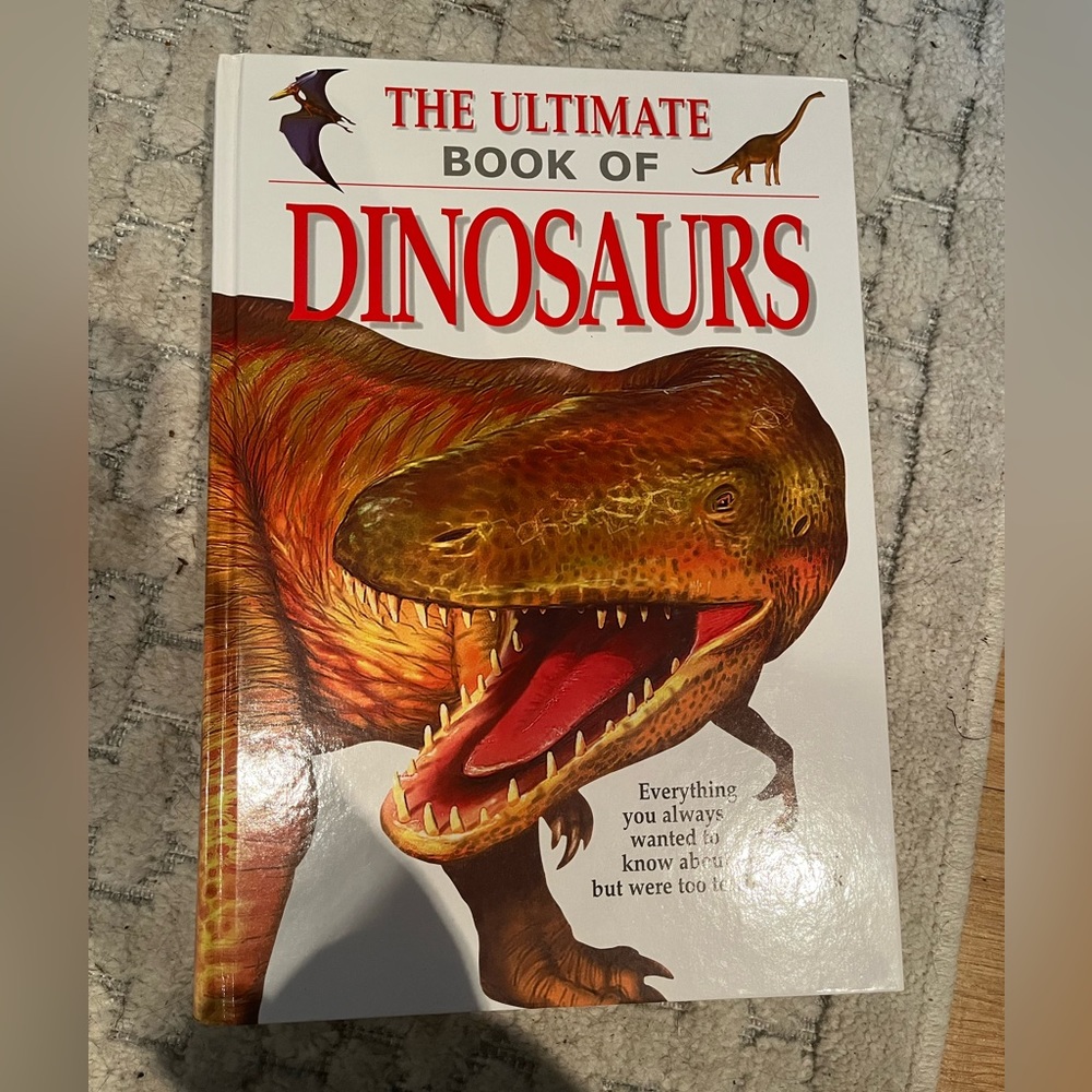 The Ultimate Book of Dinosaurs Hardcover